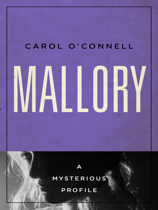 Title details for Mallory by Carol O'Connell - Available